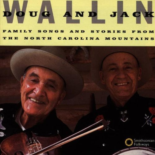 Doug Wallin & Jack: Family Songs & Stories from North Carolina Mountai - COMPACT DISCS