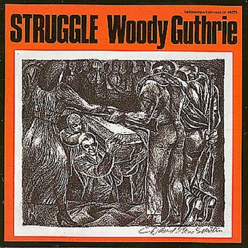 Woody Guthrie: Struggle - COMPACT DISCS