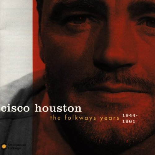 Cisco Houston: Folkways Years 1944-61 - COMPACT DISCS