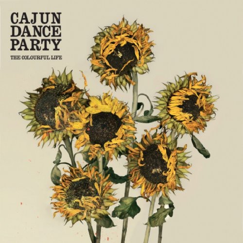 Cajun Dance Party: The Colourful Life - COMPACT DISCS