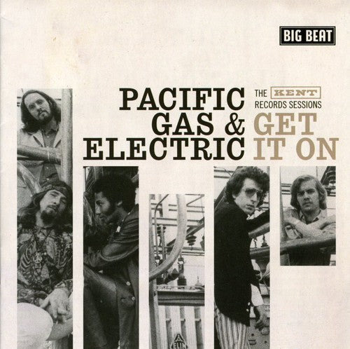 Pacific Gas & Electric: Get It On - The Kent Records Sessions - COMPACT DISCS