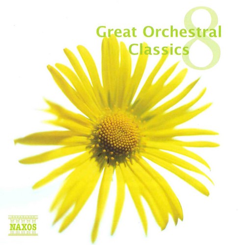 Great Orchestral Classics: Vol. 7-Great Orchestral Classics - COMPACT DISCS