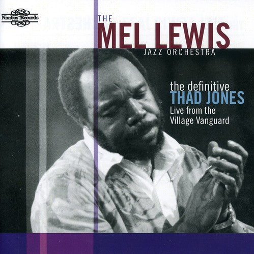 Mel Lewis & Jazz Orch: The Definitive Thad Jones: Live From The Village Vanguard - COMPACT DISCS