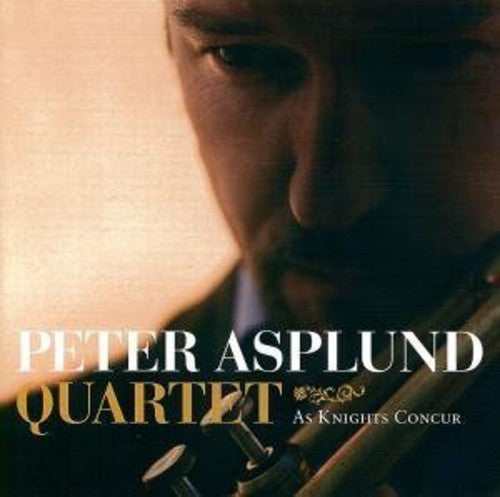 Peter Asplund: As Knights Concur - COMPACT DISCS