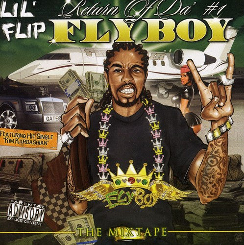 Lil Flip: Return Of #1 Flyboy - COMPACT DISCS