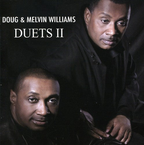 Doug & Melvin Williams: Duets, Vol. II - COMPACT DISCS