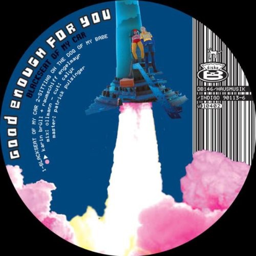 Good Enough for You: Blackseat Of My Car - 12-INCH SINGLE