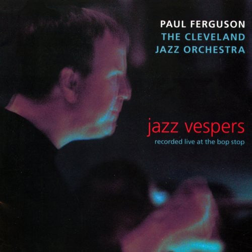 Paul Ferguson: Jazz Vespers - COMPACT DISCS
