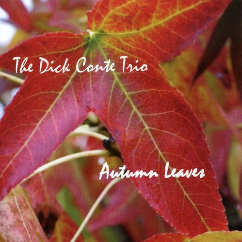 Dick Conte: Autumn Leaves - COMPACT DISCS