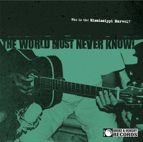 The Mississippi Marvel: The World Must Never Know - COMPACT DISCS