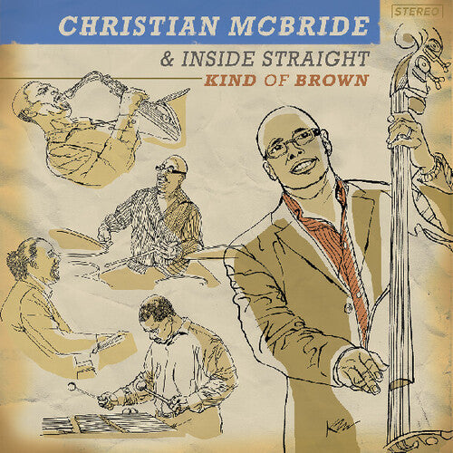 Christian McBride & Inside Straight: Kind Of Brown: The Vinyl - VINYL LP