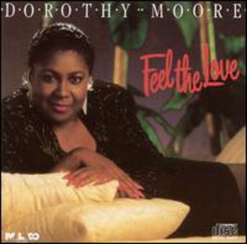 Dorothy Moore: Feel the Love - COMPACT DISCS
