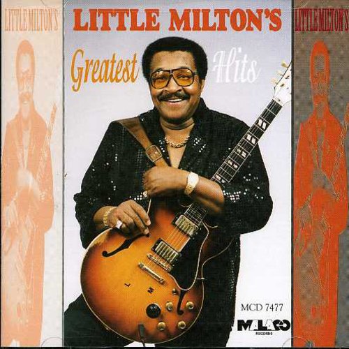 Little Milton: Greatest Hits - COMPACT DISCS