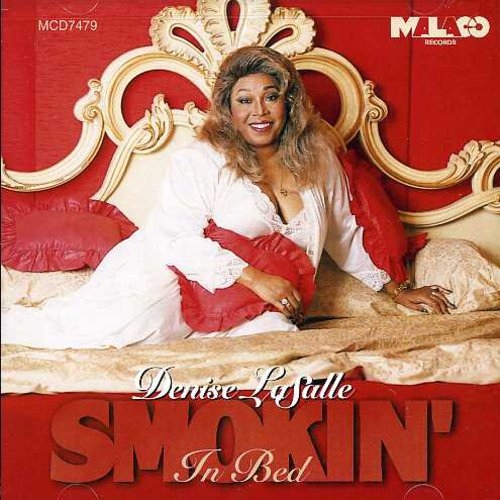 Denise LaSalle: Smokin in Bed - COMPACT DISCS