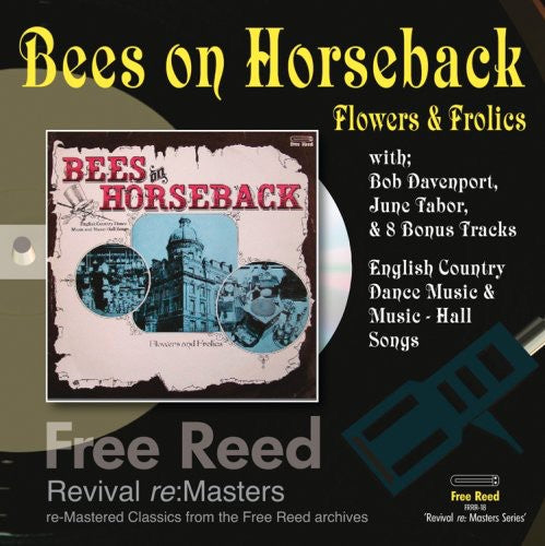 Flowers and Frolics: Bees on Horseback - COMPACT DISCS