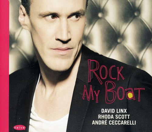 André Ceccarelli: Rock My Boat - COMPACT DISCS