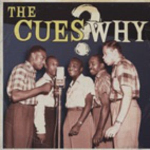 The Cues: Why - COMPACT DISCS
