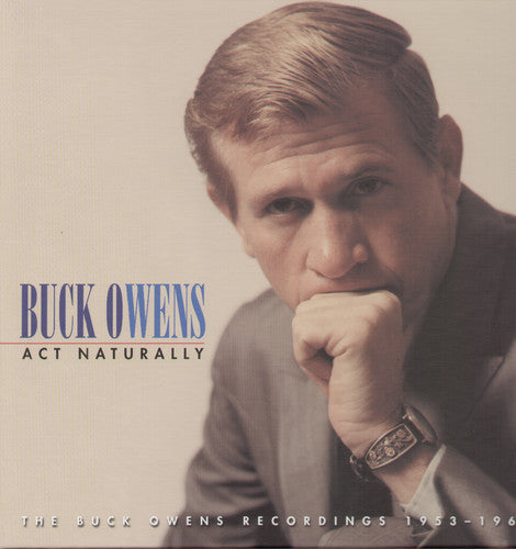 Buck Owens: Act Naturally: 1953-64 - COMPACT DISCS