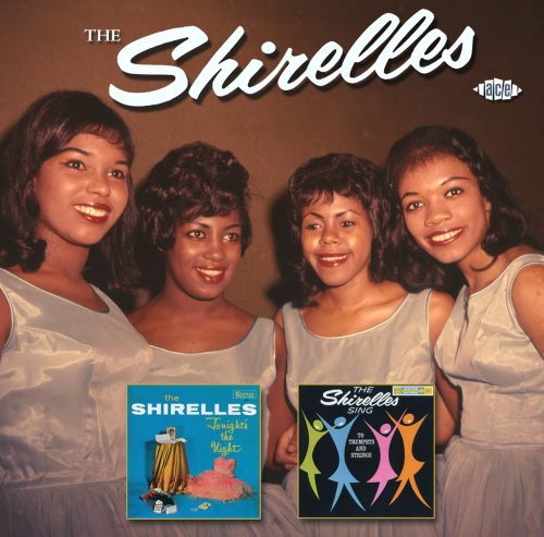 The Shirelles: Tonight's The Night/Sing To Trumpets and Strings - COMPACT DISCS
