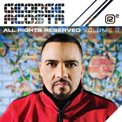 George Acosta: All Rights Reserved 2 - COMPACT DISCS