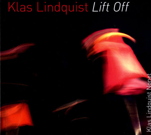 Klas Lindquist: Lift Off - COMPACT DISCS