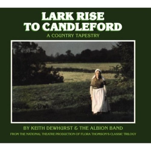 The Albion Band: Lark Rise To Candleford - COMPACT DISCS