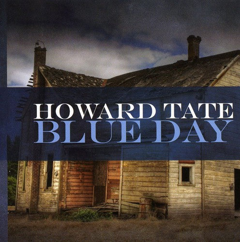Howard Tate: Blue Day - COMPACT DISCS