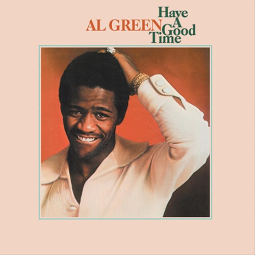 Al Green: Have A Good Time - COMPACT DISCS