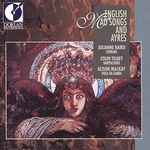 Julianne Baird: English Mad Songs & Ayres - COMPACT DISCS
