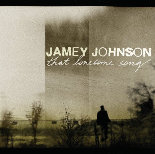 Jamey Johnson: That Lonesome Song - COMPACT DISCS