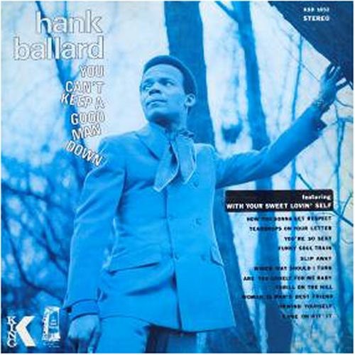 Hank Ballard: You Can't Keep a Good Man Down - COMPACT DISCS