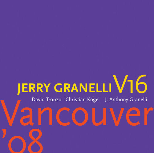 Jerry Granelli: Vancouver '08 - SUPER-AUDIO CD