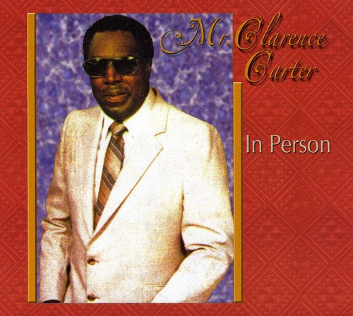 Clarence Carter: In Person - COMPACT DISCS