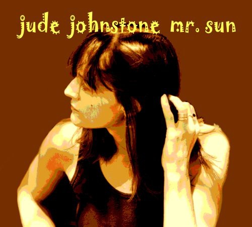 Jude Johnstone: Mr. Sun - COMPACT DISCS