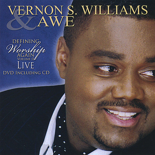 Vernon S. Williams: Vol. 2-Defining Worship Again Live - COMPACT DISCS