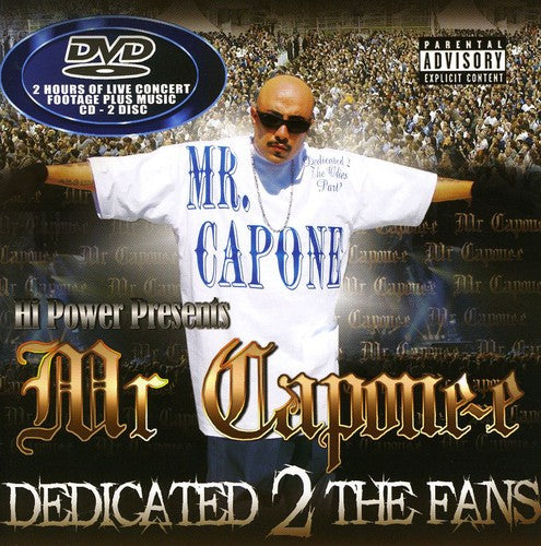 Mr. Capone-E: Dedicated 2 the Fans - COMPACT DISCS