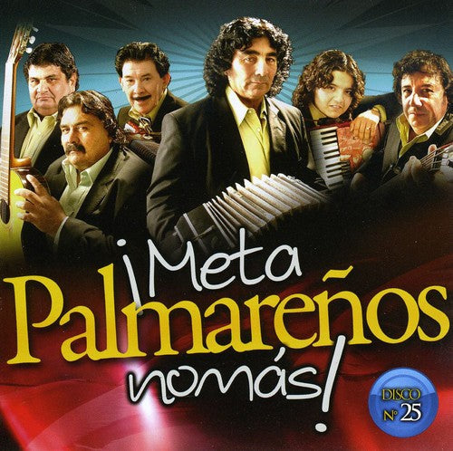 Los Palmarenos: Meta Palmarenos Nomas - COMPACT DISCS