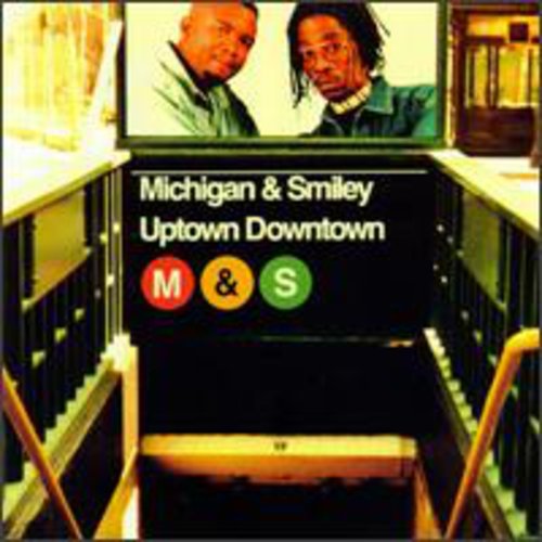 Michigan & Smiley: Uptown Downtown - COMPACT DISCS