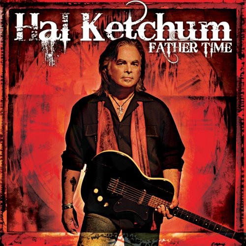 Hal Ketchum: Father Time - COMPACT DISCS