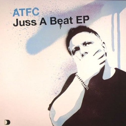 ATFC: Juss a Beat - CD SINGLE