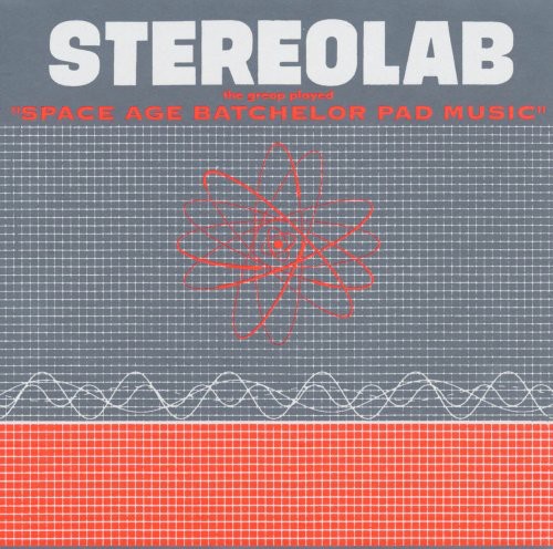 Stereolab: The Groop Played Space Age Batchelor Pad - VINYL LP