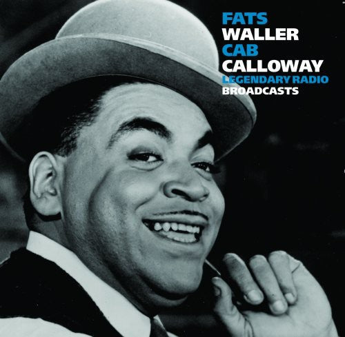 Fats Waller: Legendary Radio Broadcasts - COMPACT DISCS