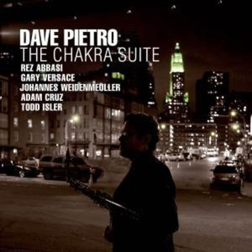 Dave Pietro: The Chakra Suite - COMPACT DISCS