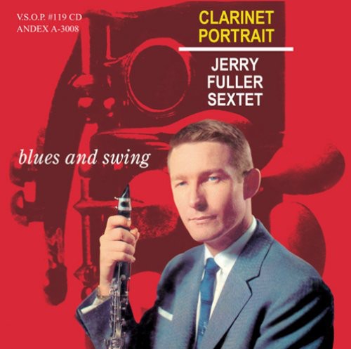 Jerry Fuller: Clarinet Portrait - COMPACT DISCS