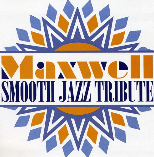 Smooth Jazz Tribute: Smooth Jazz tribute to Maxwell - COMPACT DISCS