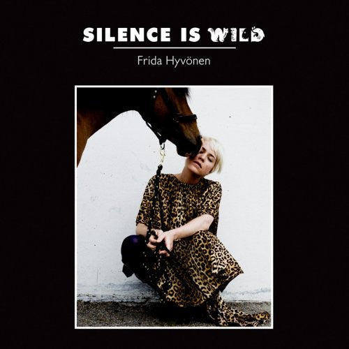 Frida Hyvönen: Silence Is Wild - COMPACT DISCS