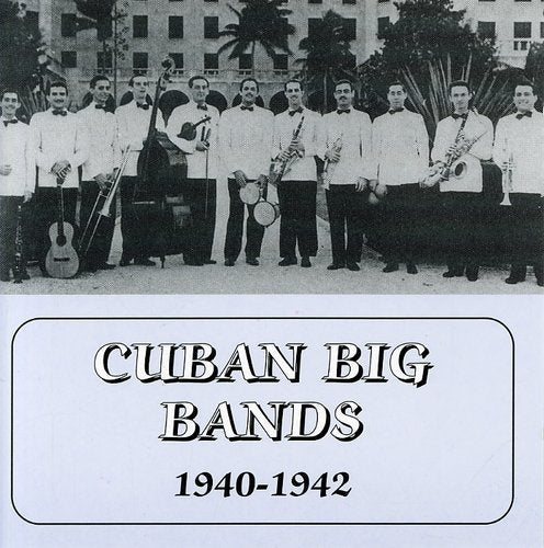 Various Artists: Cuban Big Bands / Various - COMPACT DISCS