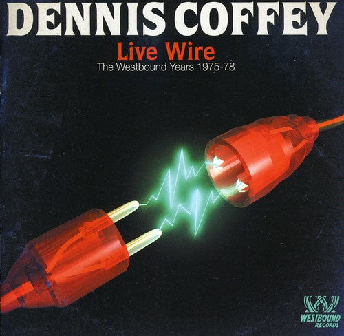 Dennis Coffey: Live Wire: Westbound Years 1975 - 1978 - COMPACT DISCS