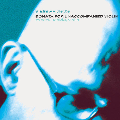 Robert Uchida: Sonata for Unaccompanied Violin - COMPACT DISCS