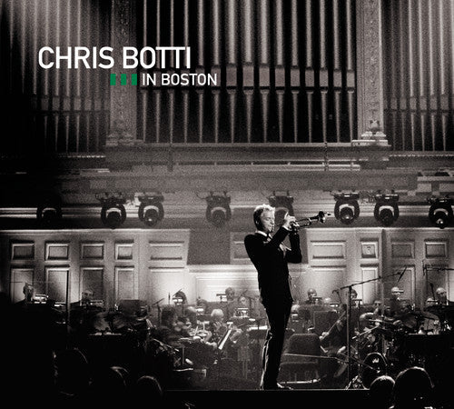 Chris Botti: Chris Botti in Boston - COMPACT DISCS